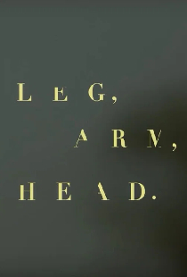 Leg, arm, head