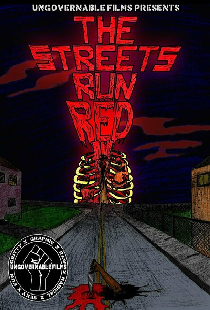 The Streets Run Red