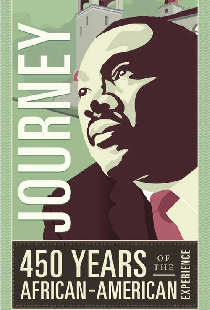 America's Untold Journey: 450 Years of the African American Experience