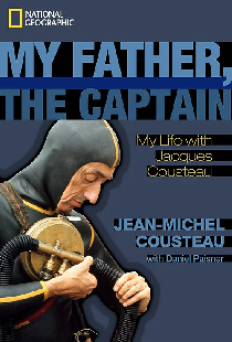 My Father the Captain: Jacques-Yves Cousteau