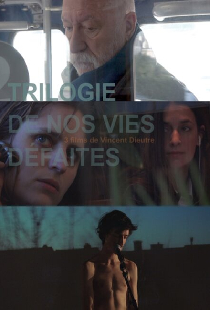 Trilogie de nos vies défaites