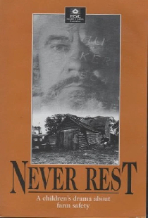 Never Rest: A Drama About Farm Safety for Children