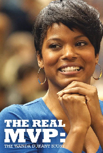 The Real MVP: The Wanda Durant Story