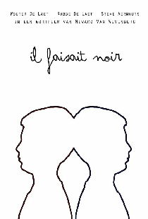 Il faisait noir