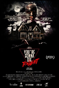 You're Gonna Die Tonight