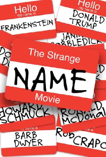 The Strange Name Movie