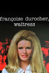 Françoise Durocher, waitress
