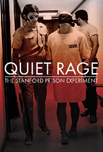 Quiet Rage: The Stanford Prison Experiment
