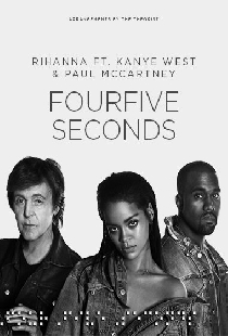 Rihanna Feat. Kanye West & Paul McCartney: FourFiveSeconds